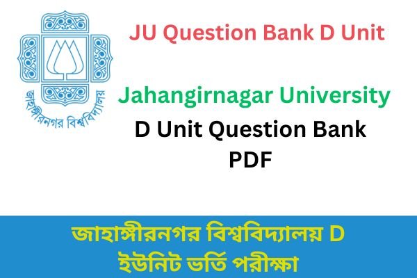 JU Question Bank D Unit